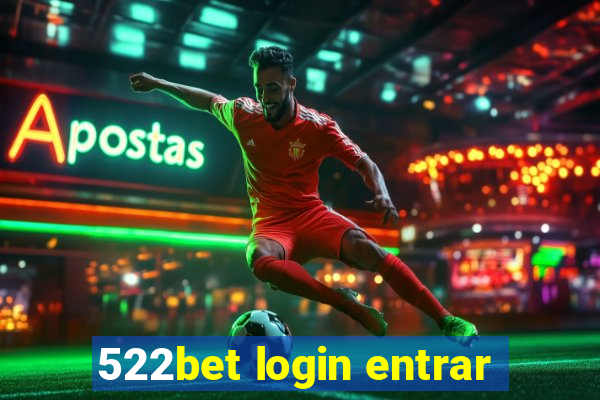 522bet login entrar